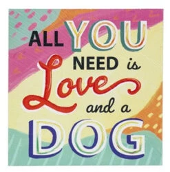 All You Need Is Love & A Dog Wood Sign