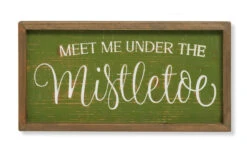 16" Wooden Wall Decor With The Insignia "Mistletoe"