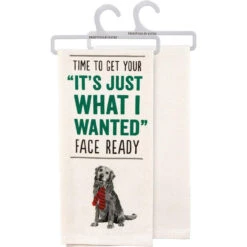 Primitives By Kathy Embroidered Kitchen Dish Towel - Your Just What I Wanted Face With Dog
