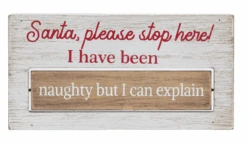 "Santa, Please Stop Here! I Have Been Naughty But I Can Explain" Spinning Sign
